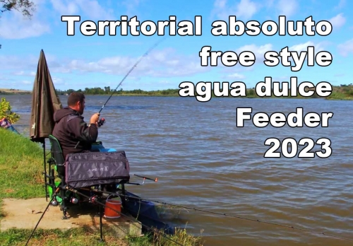 CLASIFICACION FINAL FREE STYLE 2023 AGUA  DULCE CEBADOR (FEEDER) ABSOLUTO