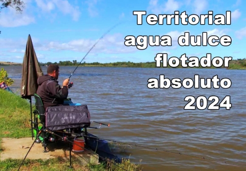 CLASIFICACION PROVISIONAL TERRITORIAL AGUA DULCE FLOTADOR ABSOLUTO 2024