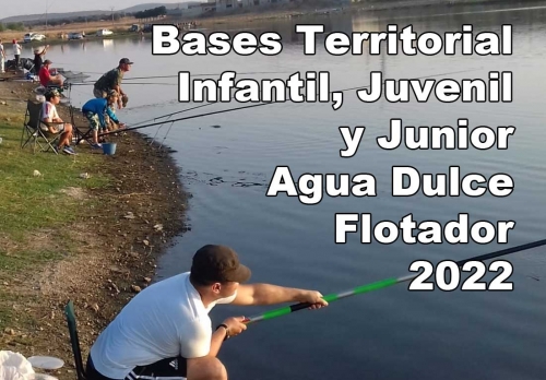 TERRITORIAL AGUA DULCE-FLOTADOR INFANTIL, JUVENIL Y JUNIOR 2022